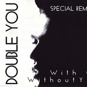 With Or Without You (Special Remixes)