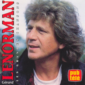 Gerard Lenorman - Les grandes chansons - Zortam Music