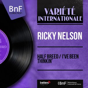 Half Breed / I've Been Thinkin' (Mono Version)