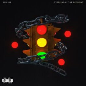 Stopping at the Red light [Explicit]