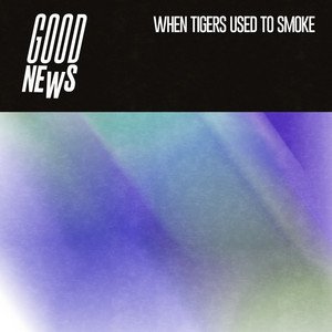 When Tigers Used To Smoke