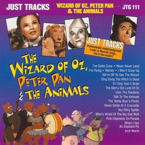 Just Tracks: Wizard Of Oz, Peter Pan and Animals