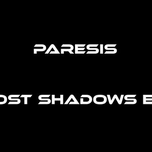 Lost Shadows - The Last Shadow Remixes