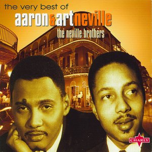 The Very Best Of The Neville Brothers