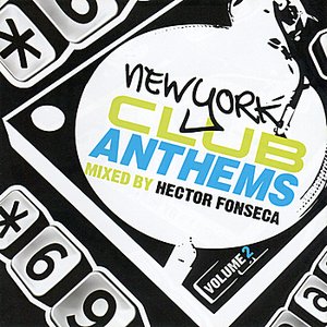 New York Club Anthems, Vol. 2