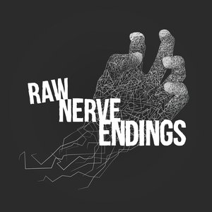 Raw Nerve Endings