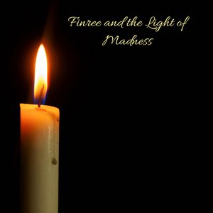 Finree and the Light of Madness (Alternative take)
