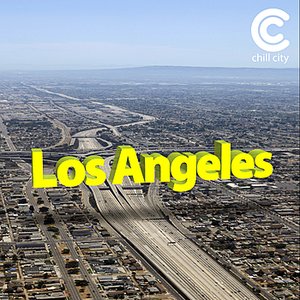 Chill City Vol. 1 Los Angeles