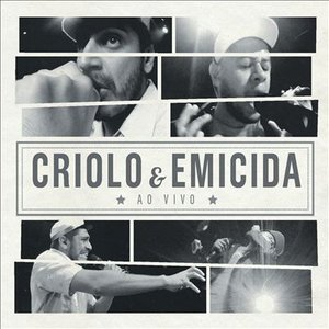 Criolo e Emicida - Ao Vivo