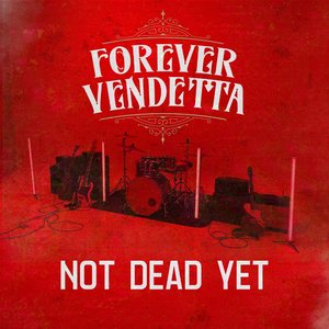 Not Dead Yet