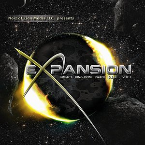 The Expansion, Vol. One (Noiz of Zion Media LLC, Presents)