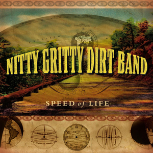 NITTY GRITTY DIRT BAND - Good To Be Alive Lyrics - Zortam Music