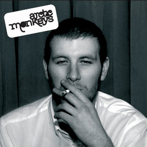 Arctic Monkeys - Whatever People Say I Am, That