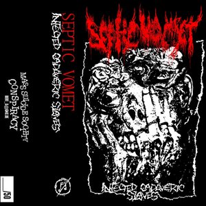 Infected Cadaveric Slaves