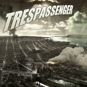 Trespassenger