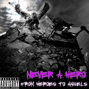 From Heroes To Angels