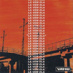 Lá Vem Ela - Single