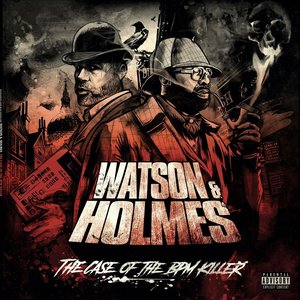 Watson & Holmes 3: The Case Of The BPM Killer