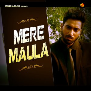 Mere Maula - Single