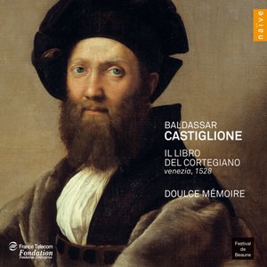 Baldassare Castiglione: Il Libro Del Cortegiano