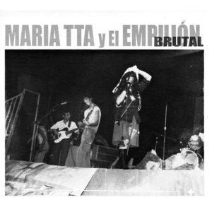 María Tta y el Empujon Brutal