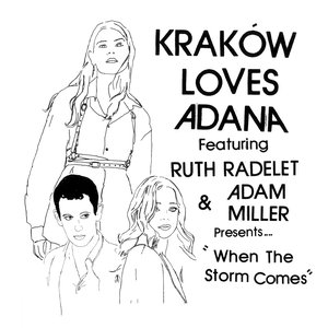 When the Storm Comes (feat. Ruth Radelet & Adam Miller) - Single