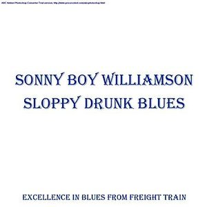 Sloppy Drunk Blues