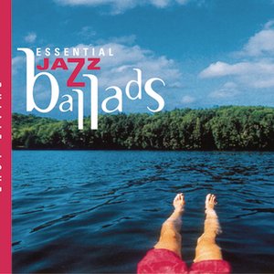 Easy Living Series--Essential Jazz Ballads