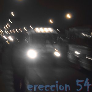 Image for 'Ereccion 54'