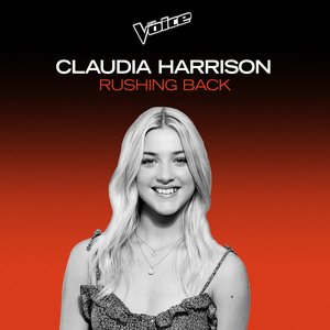 Rushing Back (The Voice Australia 2020 Performance / Live)