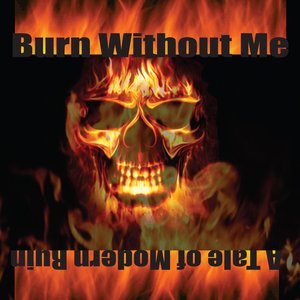 Burn Without Me のアバター