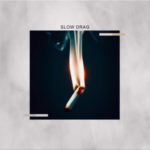 Slow Drag EP