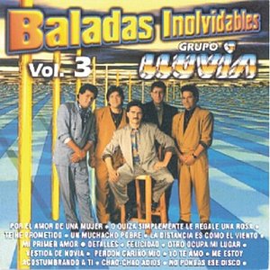 Baladas Inolvidables Vol. 3 - Grupo Lluvia