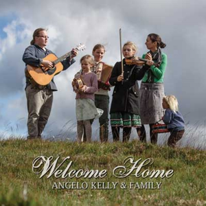 Angelo Kelly - Welcome Home - Zortam Music