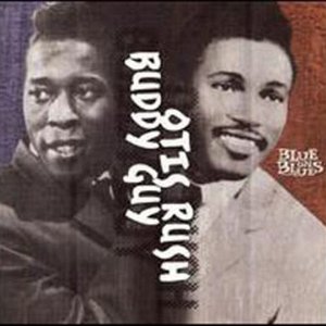 “Buddy Guy & Otis Rush”的封面