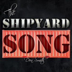 Shipyard Song