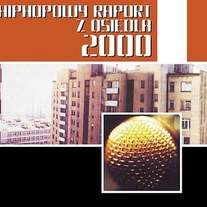 Hiphopowy Raport Z Osiedla 2000