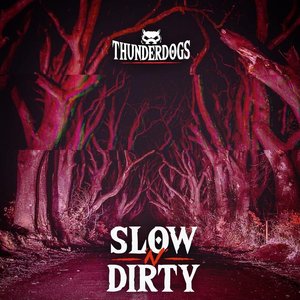 Slow'n'dirty