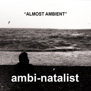 "Almost Ambient"