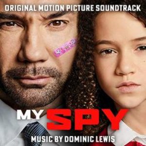 My Spy (Original Motion Picture Soundtrack)