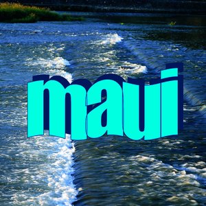 Maui (feat. Readyaimfire27) - Single