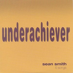 Underachiever