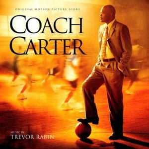 Coach Carter (Original Motion Picture Score)