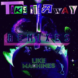 Take It Away Remix EP