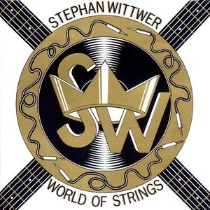 Wittwer, Stephan: World Of Strings
