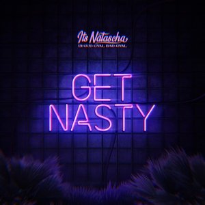 Get Nasty - Single