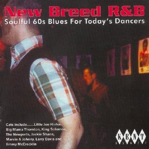 New Breed R&B: Soulful 60s Blues For Today's Dancers