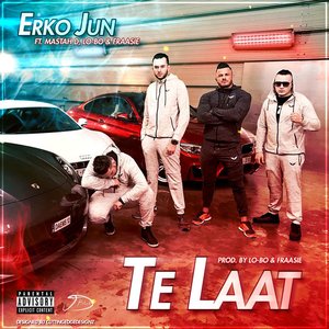 Te Laat (feat. Lo-Bo, Mastah D & Fraasie) [Explicit]