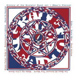 History of the Grateful Dead, Vol. 1 (Bear's Choice)