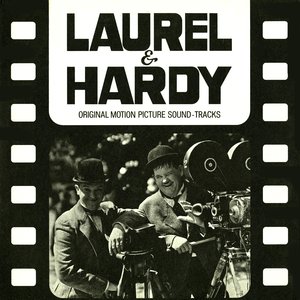 Laurel & Hardy (Original Motion Picture Soundtracks)